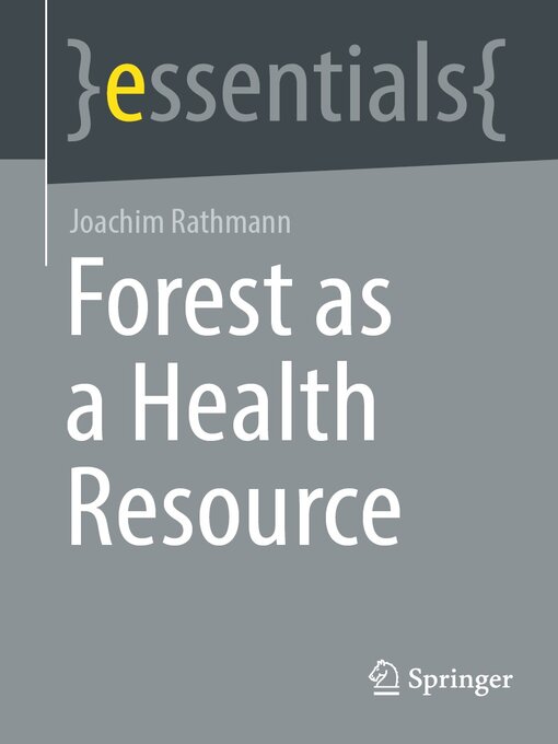 Title details for Forest as a Health Resource by Joachim Rathmann - Available